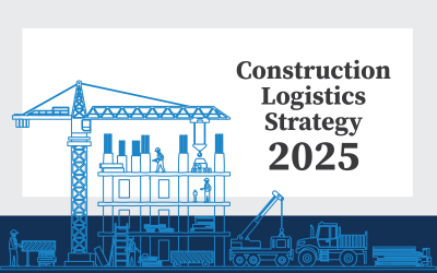 How to course-correct your 2025 construction logistics strategy
