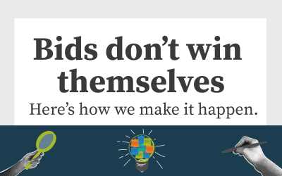 Bids don’t win themselves. Here’s how we make it happen.